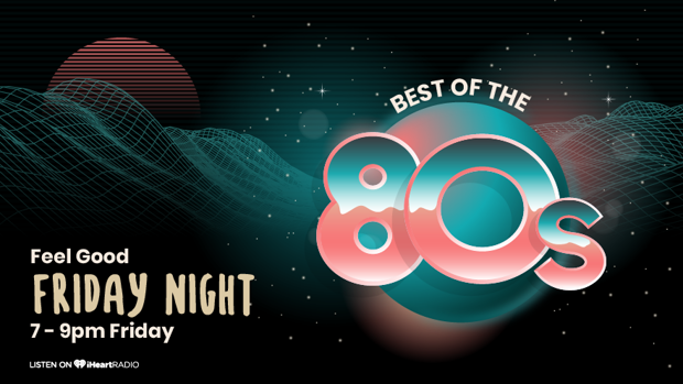 Feel Good Friday Night - All '80s!